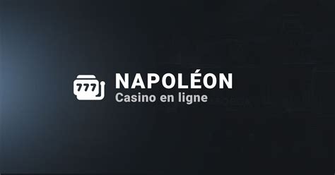 casino en ligne napoleon - www.napoleoncasino.be